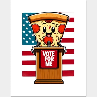 patriotic pizza vote for me Posters and Art